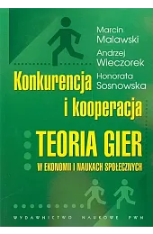 Konkurencja i kooperacjaMarcin Malawski