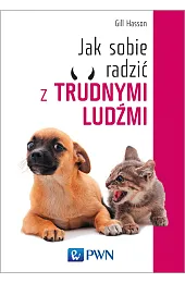 Jak sobie radzić z trudnymi ludźmiGill Hasson