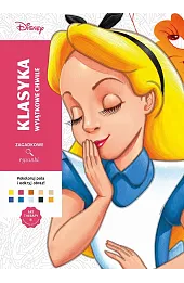 Art therapy. Kolorowanka antystresowa. Disney. Klasyka. Wyjątkowe chwile. Zagadkowe rysunki