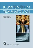 Kompendium traumatologii