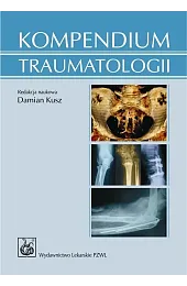 Kompendium traumatologii