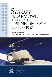 Sygnały alarmowe u chorych i pilne,