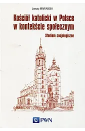 Kościół katolicki w Polsce w kontekście społecznym
