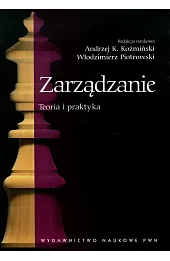 Zarządzanie Teoria i praktyka