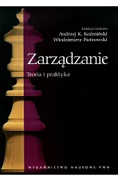 Zarządzanie Teoria i praktyka