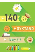 140 dyktand Klasy 2-3