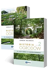 Historia ogrodów. Tom 1-2Longin Majdecki