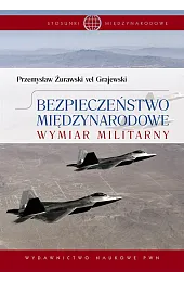 Bezpieczeństwo międzynarodoweŻurawski vel Grajewski Przemysław