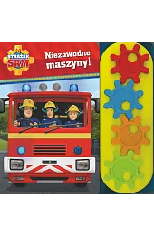 Strażak Sam Niezawodne maszyny!zbiorowa Praca