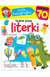 Mała kaligrafia. Ładnie piszę literkiLitwiniec Barbara