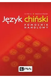 Język chiński. Pomocnik handlowyKai-Yu Lin