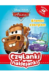 Czytanki naklejanki. Złomek szeryfem. Disney Pixar Auta