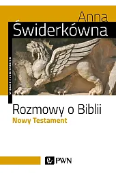 Rozmowy o Biblii. Nowy Testament.