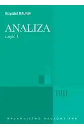 Analiza. Tom 1Krzysztof Maurin