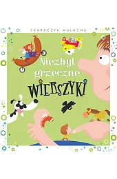 Niezbyt grzeczne wierszykizbiorowa Praca