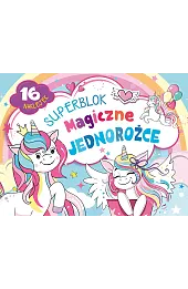 Superblok. Magiczne jednorożce