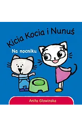 Kicia Kocia. Na nocniku