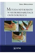 Metoda NDT-Bobath w neurorehabilitacji osób dorosłych