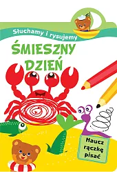 Słuchamy i rysujemy: Śmieszny dzień