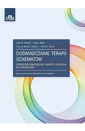 Doświadczanie terapii schematówJ.M. Farrell