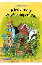 Pettson i Findus. Kiedy mały Findus się zgubił