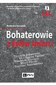 Bohaterowie z dołów śmierci