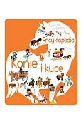 Świat bez tajemnic. Encyklopedia Konie i kuce