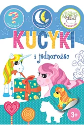 Kucyki i jednorożecEwa Gorzkowska-Parnas