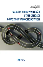 Badania kierowalności i stateczności pojazdów samochodowychWięckowski Dariusz