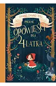 Piękne opowieści dla 4-latka