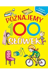 Poznajemy 100 słówek. Książka z naklejkami