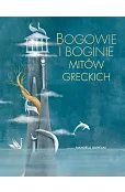 Bogowie i boginie mitów greckich