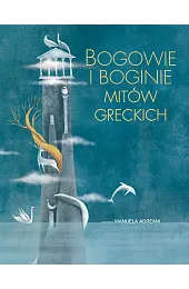 Bogowie i boginie mitów greckichAdreani Manuela