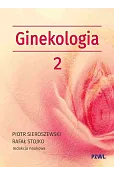 Położnictwo i ginekologia. Ginekologia tom 2