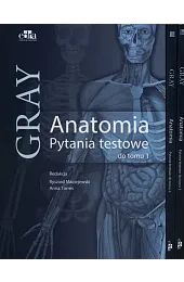 Anatomia Gray Pytania testowe Tom 1-3zbiorowa Praca