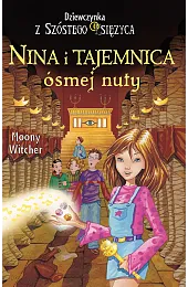 Nina i tajemnica ósmej nuty. Seria,Witcher Moony