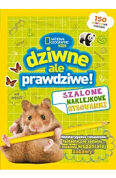 National Geographic Kids. Dziwne, ale prawdziwe!,zbiorowa Praca