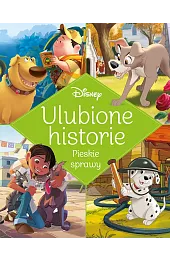 Ulubione historie. Pieskie sprawy. DisneyAdrianna Zabrzewska