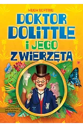 Doktor Dolittle i jego zwierzętaHugh Lofting