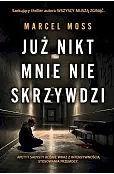 Już nikt mnie nie skrzywdzi