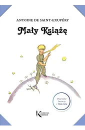 Mały KsiążęAntoine de Saint Exupery