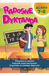 Radosne dyktanda klasy 7-8