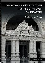 Wartości estetyczne i artystyczne w prawie Aleksandra Guss