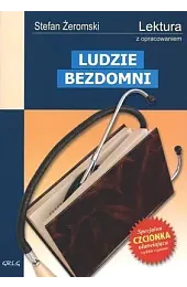 Ludzie bezdomni (wydanie z opracowaniem i,Stefan Żeromski