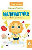 Edukacja domowa. Matematyka – jedzenie i grafomotoryka. Poziom A (3-4 lata)