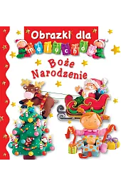 Boże Narodzenie. Obrazki dla maluchów