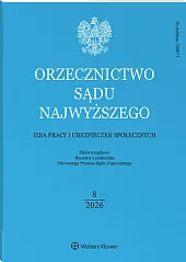 Orzecznictwo Sądu Najwyższego. Izba Pracy i Ubezpieczeń Społecznych