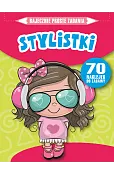 Bajecznie proste zadania. Stylistki