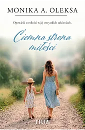 Ciemna strona miłościOleksaA. Monika