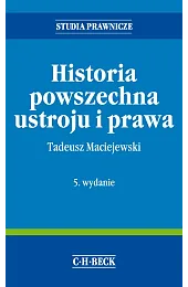 Historia powszechna ustroju i prawaTadeusz Maciejewski